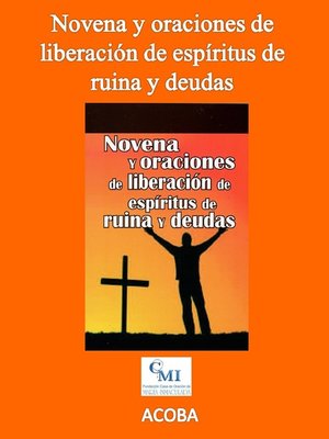 cover image of Novena y oraciones de liberación de espíritus de ruina y deudas